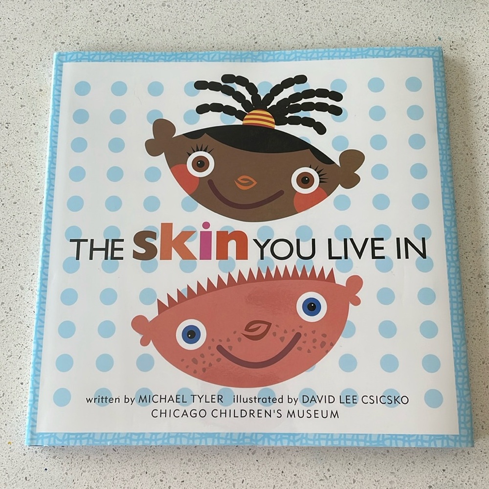 The skin you live in hardcover book